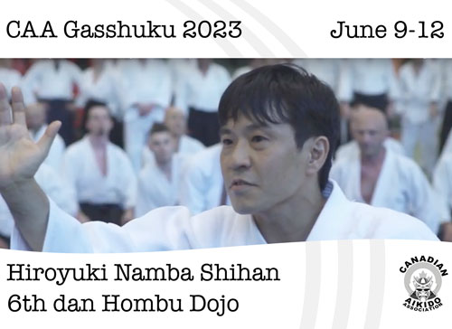 2023 Canadian Aikido Association Seminar with Namba Hiroyuki Shihan